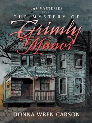 cover image of The Mystery of Grimly Manor